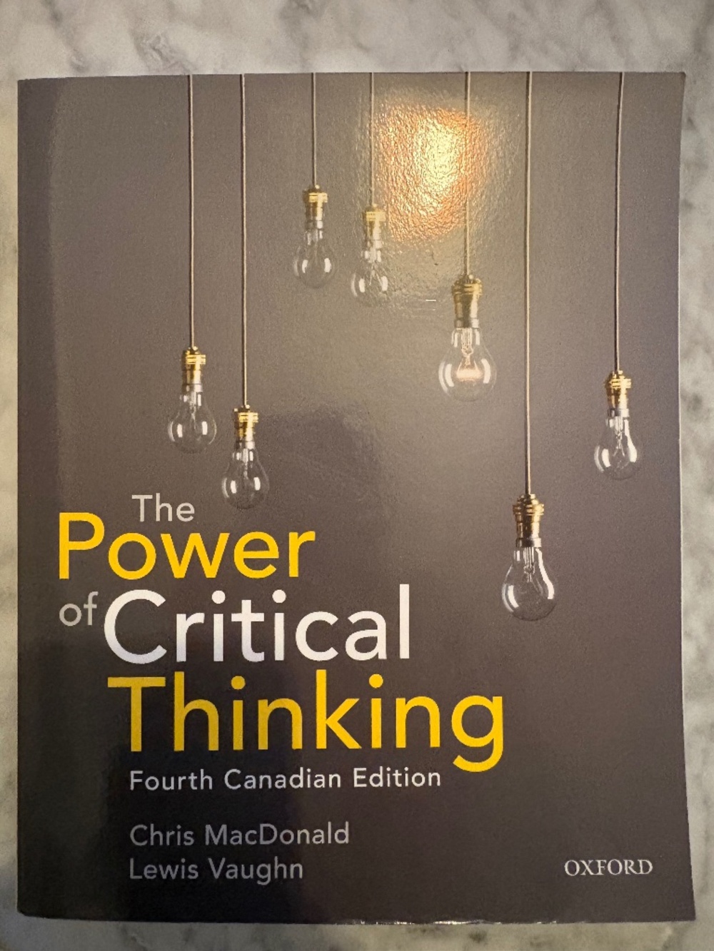 The Power of Critical Thinking (4th Canadian Edition) – MacDonald & Vaughan